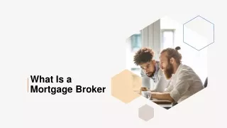 1-What Is a Mortgage Broker