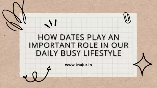Roles of dates in daily life