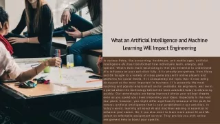 what an artificial intelligence and machine l e a r n i n g w i ll i m pa c t e n g i n ee r i n g