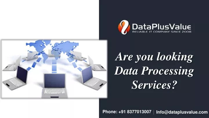 are you looking data processing services
