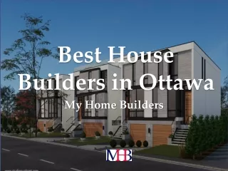 Best House Builders in Ottawa - Myhomebuilders.ca