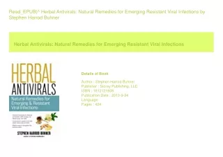Read_EPUB)^ Herbal Antivirals Natural Remedies for Emerging  Resistant Viral