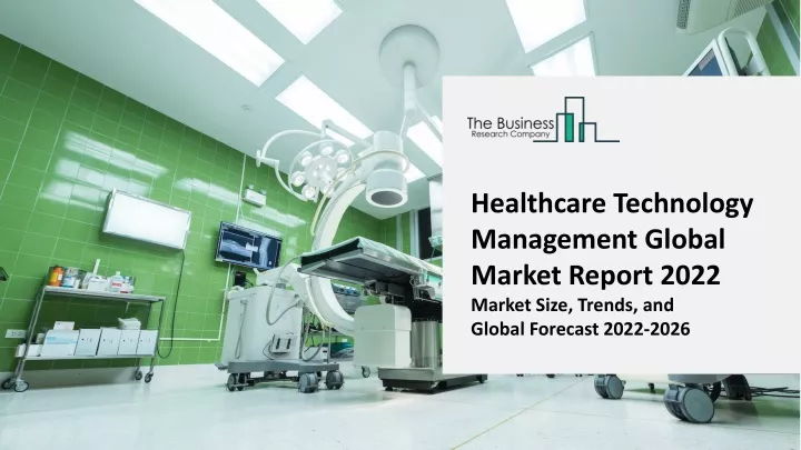 healthcare technology management global market