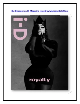 Big Discount on ID Magazine issued by MagazineCafeStore