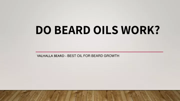 do beard oils work