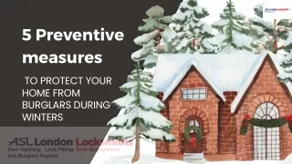 5 Preventive measures to protect your home from burglars during winters
