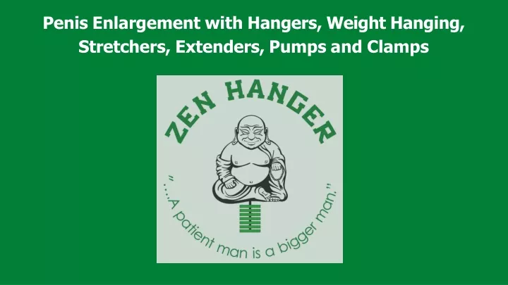 penis enlargement with hangers weight hanging stretchers extenders pumps and clamps
