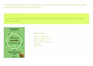 *EPUB)DOWNLOAD Heal Your Wounds &amp; Find Your True Self Finally  a Book Th