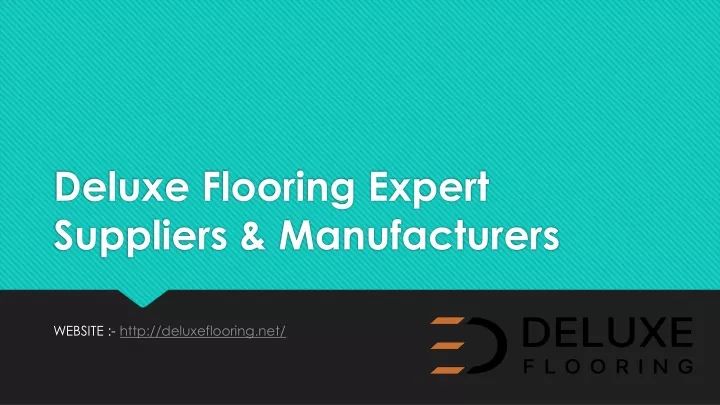 deluxe flooring expert suppliers manufacturers