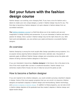 Set your future with the fashion design course