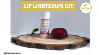 Lip Lightening Kit