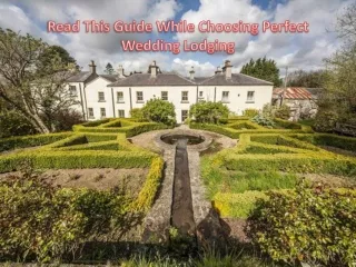 Read This Guide While Choosing Perfect Wedding Lodging