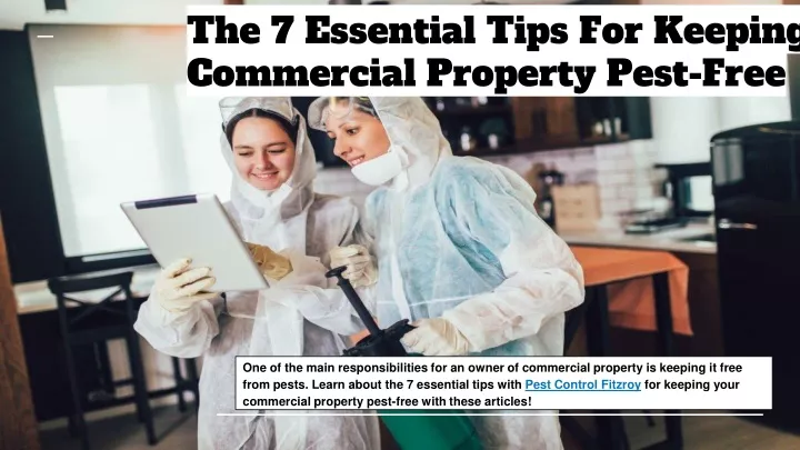 the 7 essential tips for keeping commercial property pest free