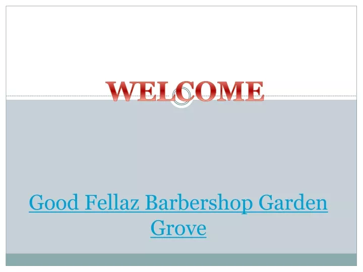 good fellaz barbershop garden grove