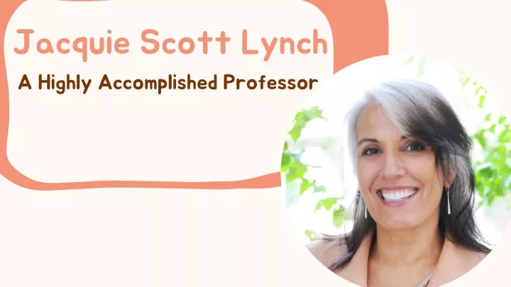 jacquie scott lynch a highly accomplished