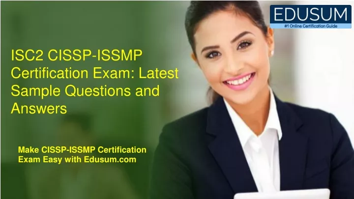 isc2 cissp issmp certification exam latest sample