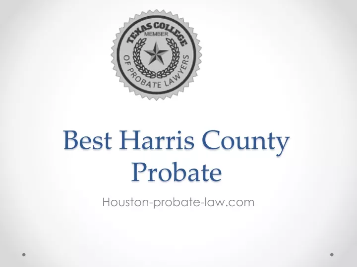 best harris county probate