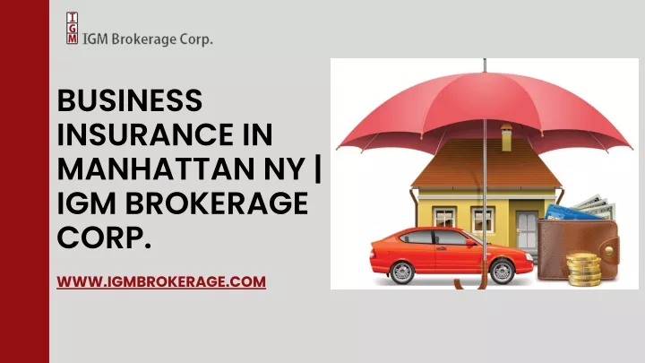 business insurance in manhattan ny igm brokerage