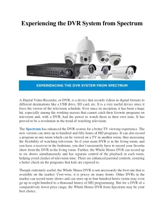 experiencing the dvr system from spectrum