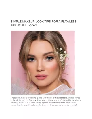 SIMPLE MAKEUP LOOK TIPS FOR A FLAWLESS BEAUTIFUL LOOK