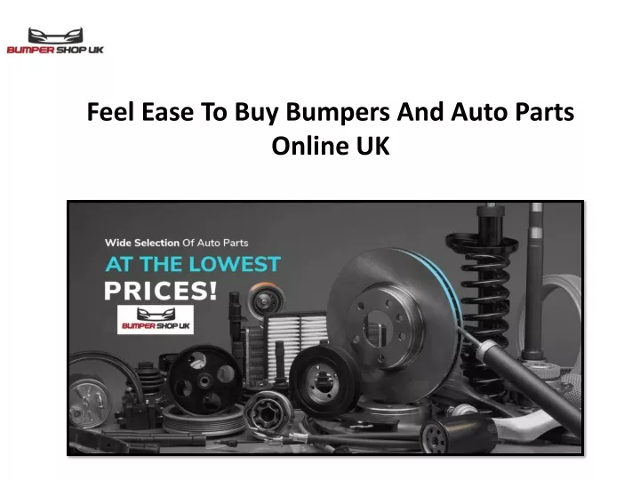 feel ease to buy bumpers and auto parts online uk