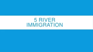 Study in Canada with 5 River Immigration