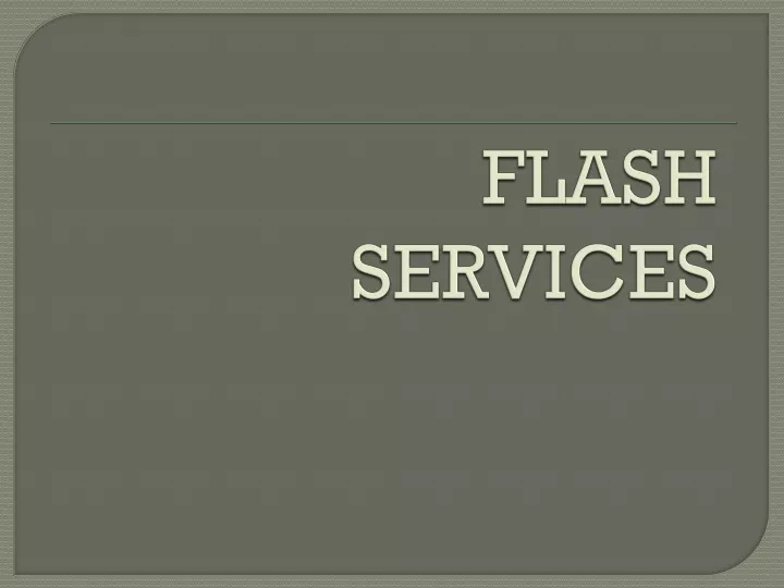 flash services