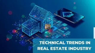 Pritam Deuskar Wealthyvia - Technical Trends in Real Estate Industry