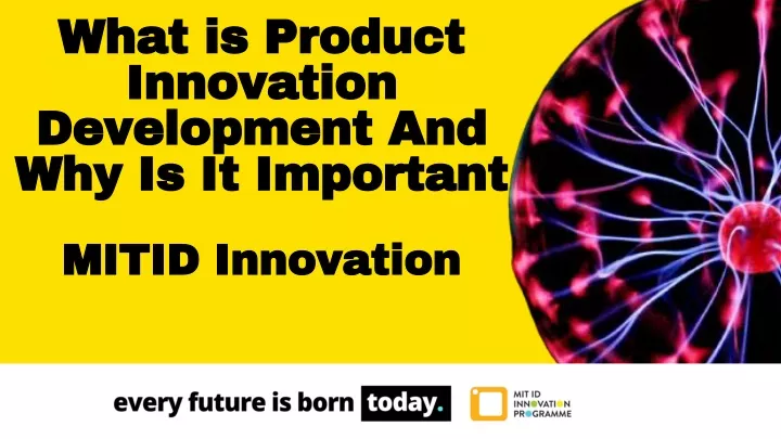 what is product innovation development