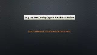 buy the best quality organic shea butter online