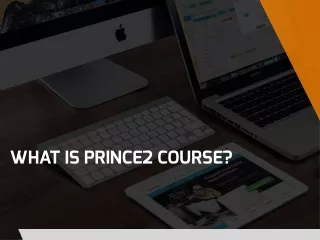 What Is PRINCE2?