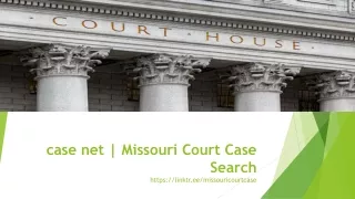 case net | Missouri Court Case Search