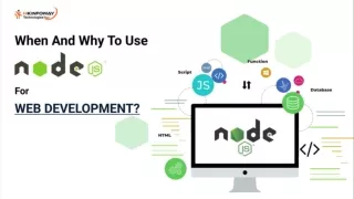 When and Why To Use Node JS for Web Development?