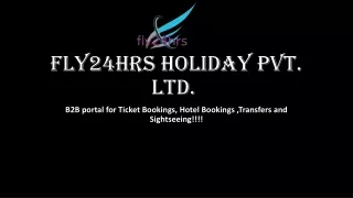 Fly24hrs Holiday b2b portal for flight booking