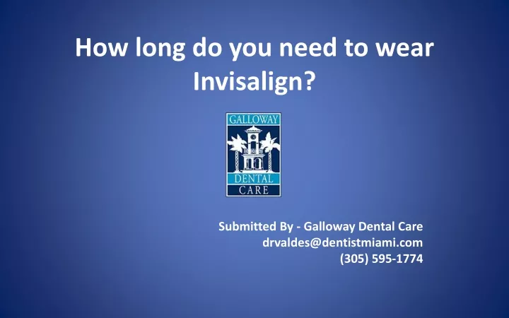 how long do you need to wear invisalign