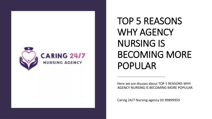 top 5 reasons why agency nursing is becoming more popular