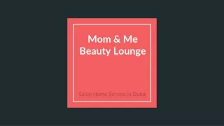 mom me beauty lounge