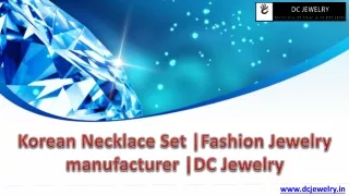 Korean Necklace Set |Fashion Jewelry manufacturer |DC Jewelry
