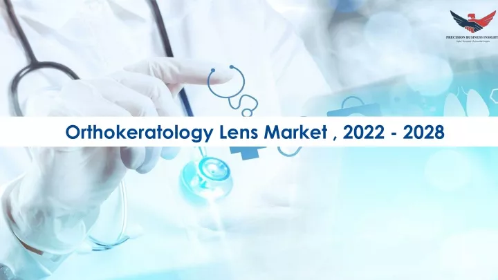 orthokeratology lens market 2022 2028