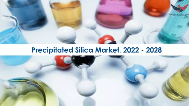 precipitated silica market 2022 2028