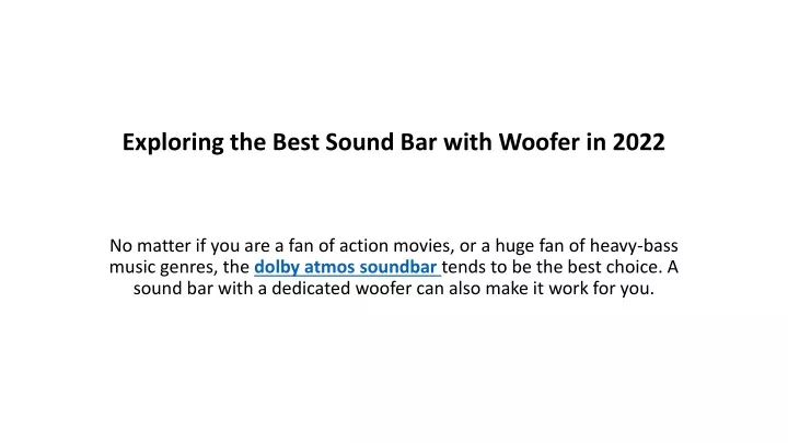 exploring the best sound bar with woofer in 2022