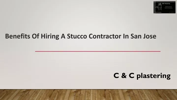 benefits of hiring a stucco contractor in san jose