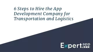 6 steps to hire the app development company for transportation and logistics