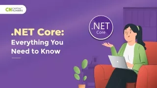 .NET Core: Everything You Need to Know