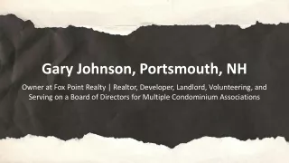 Gary Johnson (Portsmouth NH) - A Hardworking Individual