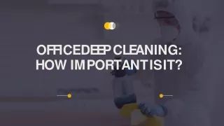 OFFICE DEEP CLEANING HOW IMPORTANT IS IT