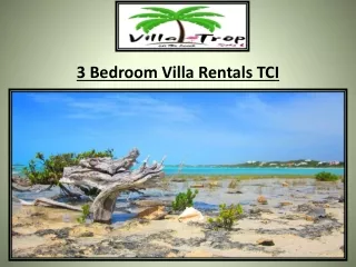 3 Bedroom Villa Rentals TCI