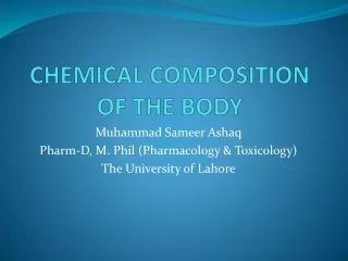 CHEMICAL COMPOSITION OF THE BODY
