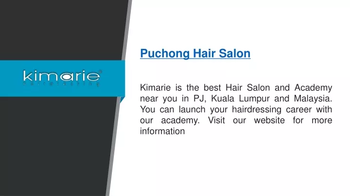 puchong hair salon kimarie is the best hair salon