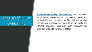 abbotsford valley counselling was founded